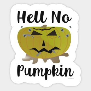 Hell No Pumpkin Funny Pumpkin Parody Design Sticker